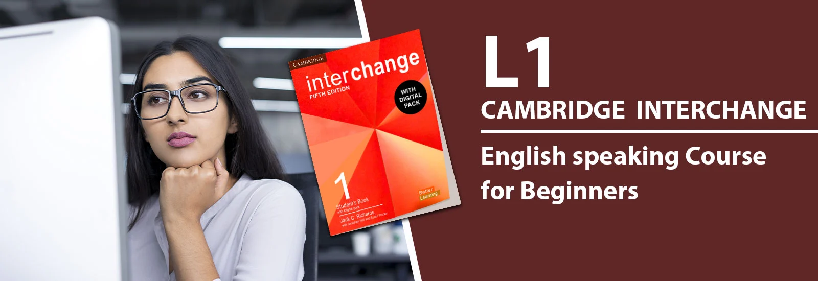 Cambridge Interchange Level-1 – English Speaking Course for Beginners